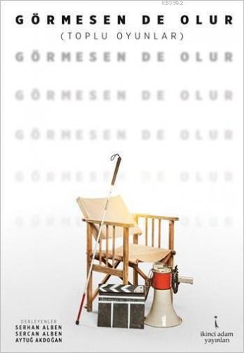 Görmesen de Olur; Toplu Oyunlar