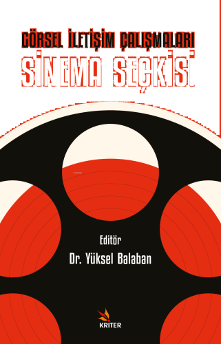 Görsel İletişim Çalışmaları: Sinema Seçkisi