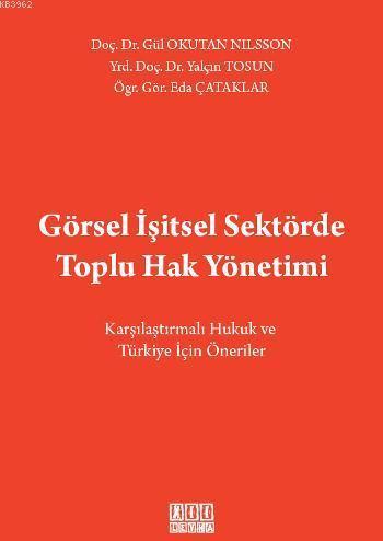 Görsel İsitsel Sektorde Toplu Hak Yönetimi