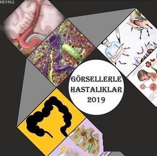 Görsellerle Hastalıklar 2019
