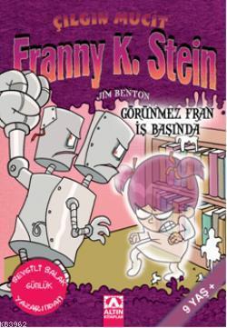 Görünmez Fran İş Başında