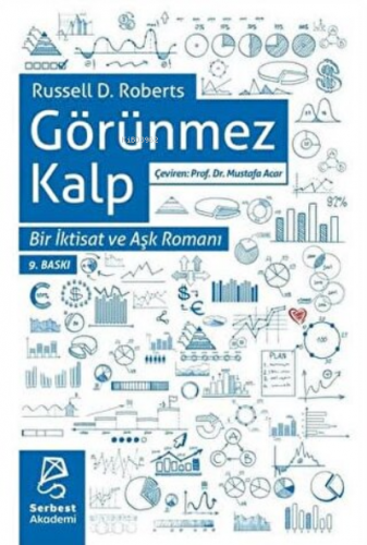 Görünmez Kalp Bir İktisat ve Aşk Romanı