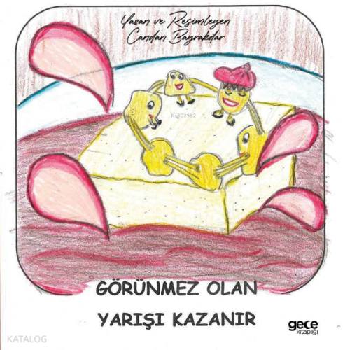 Görünmez Olan Yarışı Kazanır