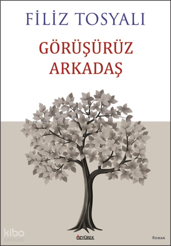 Görüşürüz Arkadaş