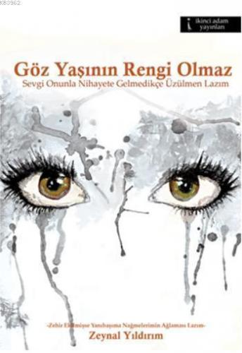 Göz Yaşının Rengi Olmaz