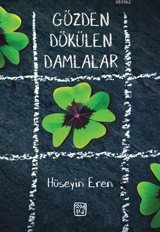 Gözden Dökülen Damlalar