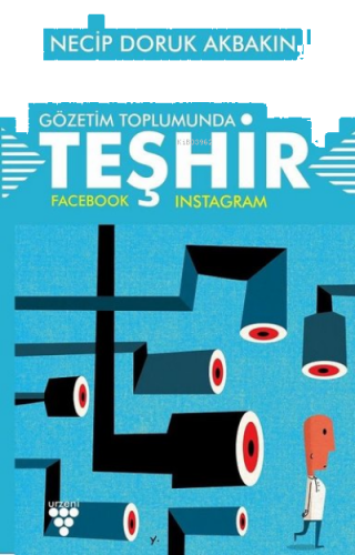 Gözetim Toplumunda Teşhir