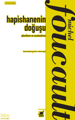 Gözetleme ve Cezalandırma:Hapishanenin Doğuşu