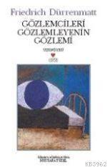 Gözlemcileri Gözlemleyenin Gözlemi