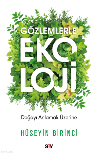 Gözlemlerle Ekoloji;Doğayı Anlamak Üzerine