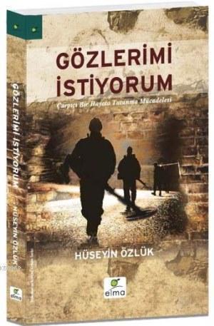 Gözlerimi İstiyorum
