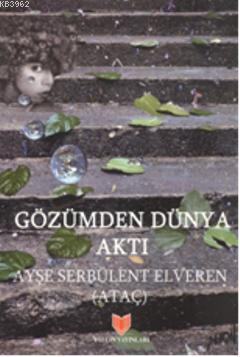 Gözümden Dünya Aktı