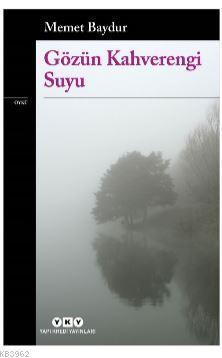 Gözün Kahverengi Suyu