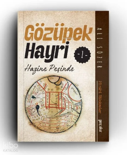 Gözüpek Hayri 1 ;Hazine Peşinde