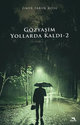 Gözyaşım Yollarda Kaldı-2