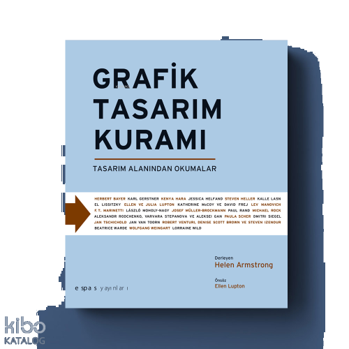 Grafik Tasarım Kuramı - Tasarım Alanından Okumalar