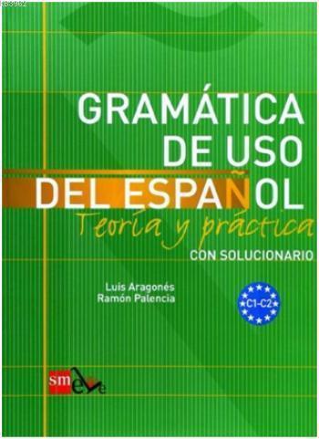 Gramática de Uso Del Español C1-C2