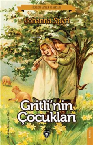 Gritlinin Çocukları;(Dorlion Gençlik Klasikleri)