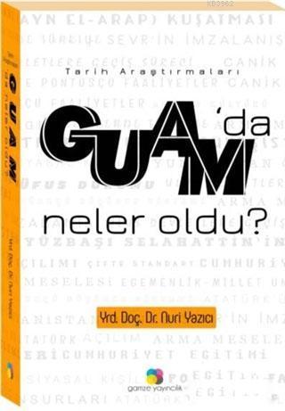 Guam'da Neler Oldu?