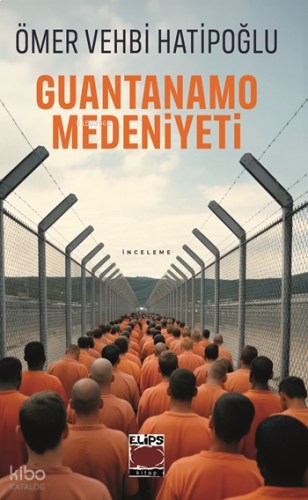 Guantanamo Medeniyeti