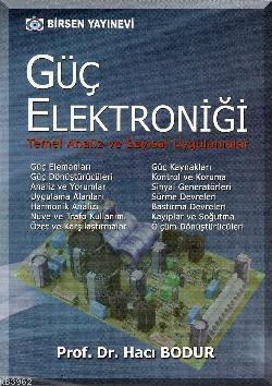 Güç Elektroniği; Temel Analiz ve Sayısal Uygulamalar