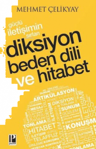 Güçlü İletişimin Sırları Diksiyon Beden Dili ve Hitabet