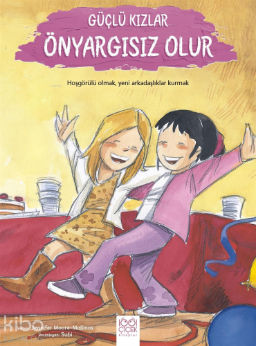 Güçlü Kızlar Önyargısız Olur