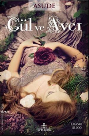Gül ve Avcı
