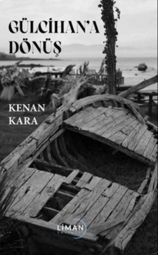 Gülcihan’a Dönüş