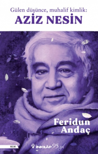 Gülen Düşünce, Muhalif Kimlik Aziz Nesin