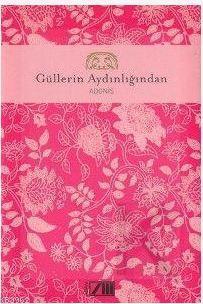 Güllerin Aydınlığından