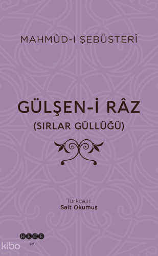 Gülşen-i Râz;Sırlar Güllüğü