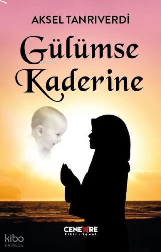 Gülümse Kaderine