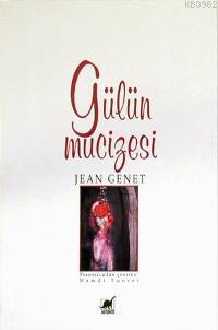 Gülün Mucizesi