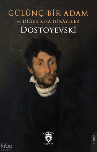 Gülünç Bir Adam ve Diğer Kısa Hikâyeler