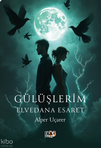 Gülüşlerim Elvedana Esaret