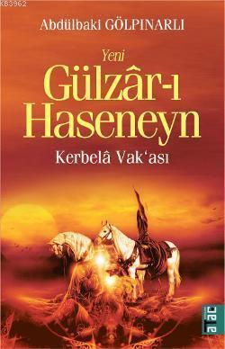 Gülzâr-ı Haseneyn; Kerbelâ Vak'ası