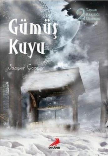 Gümüş Kuyu; Taşlar Krallığı Üçlemesi 2