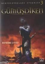 Gümüşdiken; Gediksavaşları Efsanesi 3. Kitap