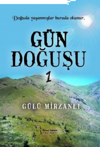 Gün Doğuşu - 1