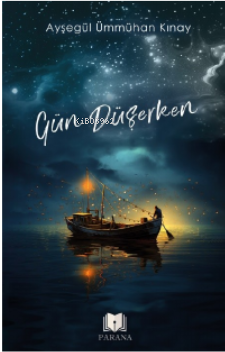Gün Düşerken