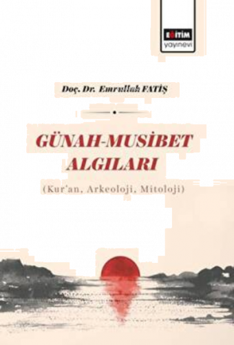 Günah - Musibet Algıları