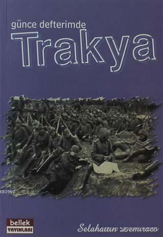 Günce Defterimde Trakya