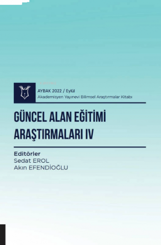 Güncel Alan Eğitimi Araştırmaları IV