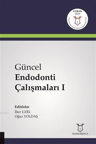 Güncel Endodonti Çalışmaları 1