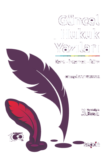 Güncel Hukuk Yazıları;Kent – İnternet – İklim