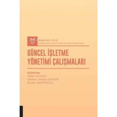 Güncel İşletme Yönetimi Çalışmaları