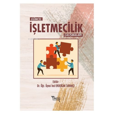 Güncel İşletmecilik Çalışmaları
