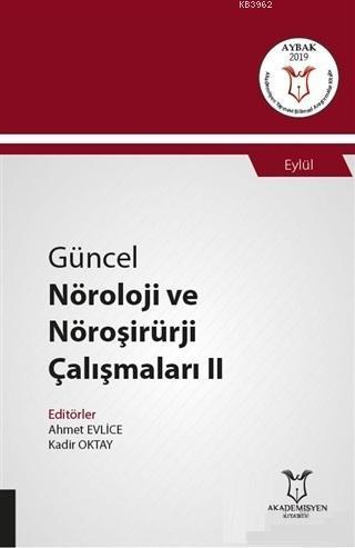 Güncel Nöroloji ve Nöroşirürji Çalışmaları 2 - Eylül