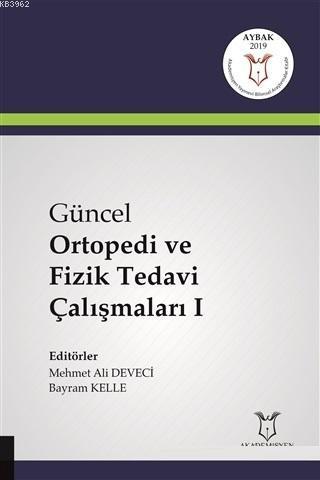 Güncel Ortopedi ve Fizik Tedavi Çalışmaları 1